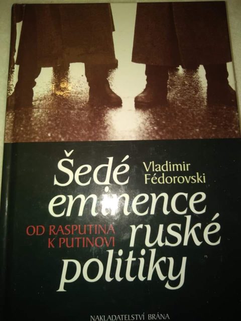 Vladimír Fédorovski: Šedé eminence ruské politiky – Od Rasputina k Putinovi